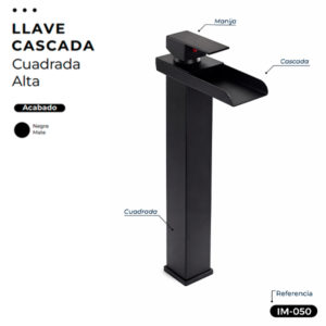 LLAVE CASCADA CUADRADA ALTA